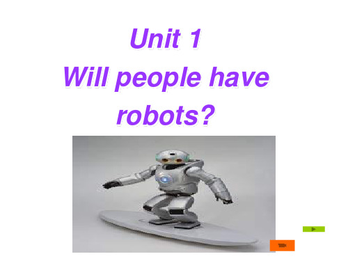 八年级英语will-people-have-robots课件6