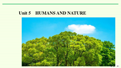 (课件)Unit 5 Humans and Nature Topic Talk