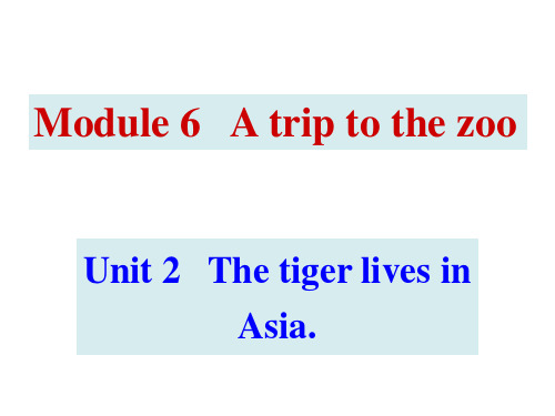 Module 6 A trip to the zoo Unit 2(外研版七年级上册)