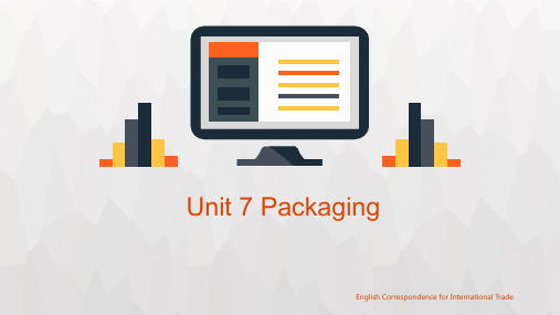 外贸英语函电教程Unit 7 Packaging