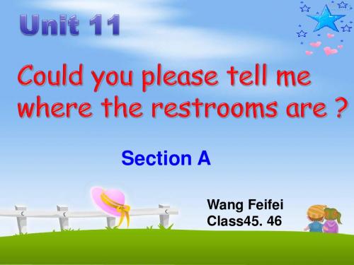 九年级英语Unit_11_Could_you_please_tell_me_where_the_restrooms_are