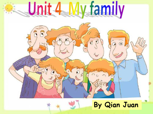 牛津译林苏教版三年级上册(新版)Unit 4 My family课件