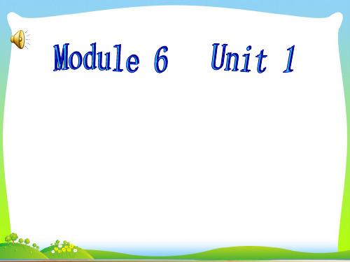 新外研版三年级英语上册M6U1-3-课件.ppt