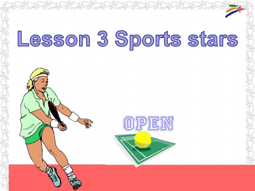 北师大英语必修1unit 2Lesson3 Sports Stars 课件 (6)