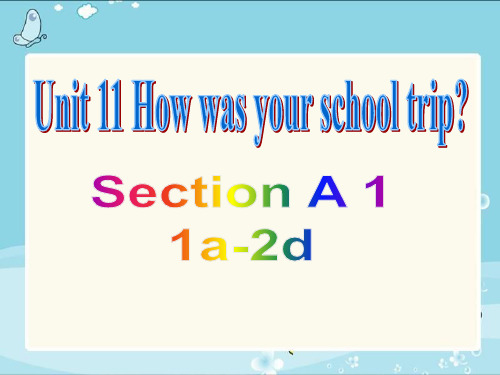 人教新目标七年级下Unit11 Section A 1 1a-2d 课件共17张PPT