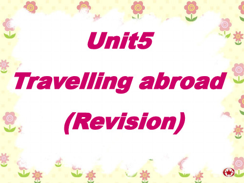 人教版高中英语选修七Unit 5 Traveling abroad Revision课件