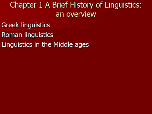 Chapter 1 A Brief History of Linguistics