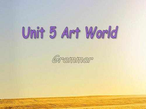 牛津译林版9A Unit5 Art world Grammar课件(共24张PPT)