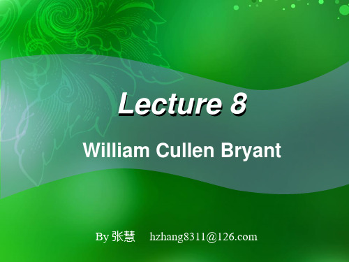 8 全套美国文学精心整理的各个时期作家作品简介William Cullen Bryant