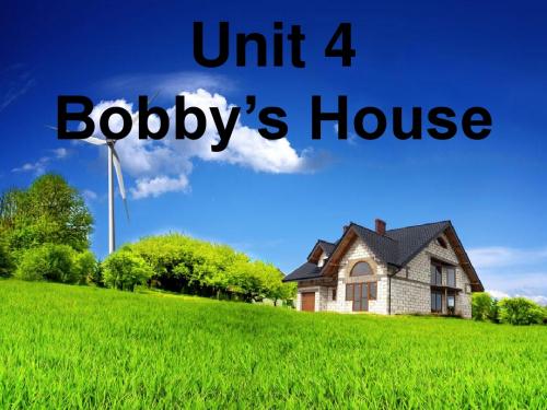 年四年级英语上册Unit4Bobby’sHouse课件1北师大版(三