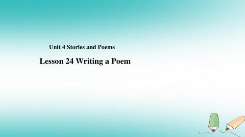 九年级英语上册Unit4StoriesandpoemsLesson24WritingaPoem课件(新版)冀教版