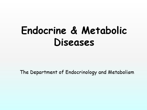 内科学 内分泌和代谢性疾病总论 英文课件2018