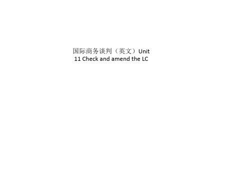 国际商务谈判(英文)Unit 11 Check and amend the LC