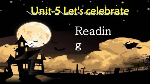 初中七年级英语上册 Unit 5《Let’s celebrate Reading 1-2》