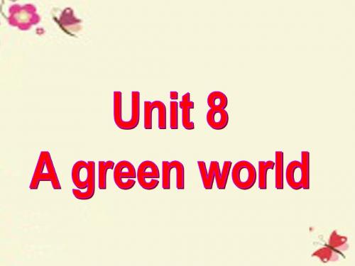 牛津译林版英语八下Unit 8《A green world》(Grammar)ppt课件