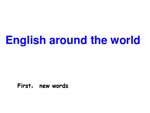 新人教版高中英语必修一unit2_English_around_the_world__warming_up_and_reading精品ppt课件
