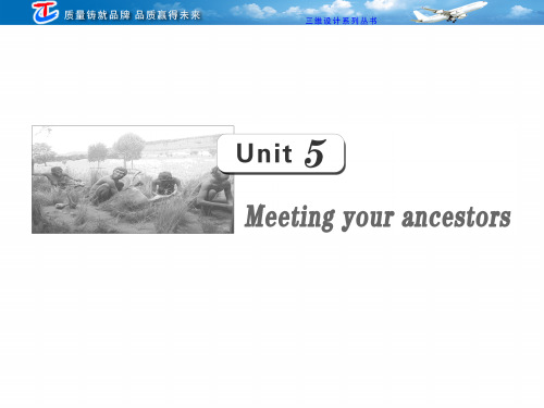 选修八Unit5Meeting your ancestors