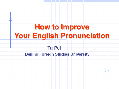 How to Improve Your English Pronunciation