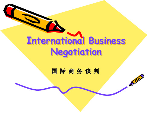 国际商务谈判Chapter1InternationalBusinessNegotiation.ppt