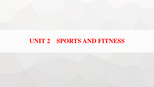 北师大版高考英语一轮复习必修第1册UNIT2 SPORTS AND FITNESS课件