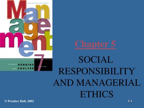 现代管理学(英文)  教学课件Chapter 5 SOCIAL RESPONSIBILITY AND MANAGERIAL ETHICS