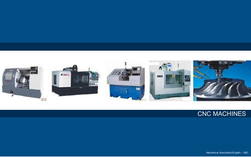 CNC machines cnc数控机床英文简介 ppt