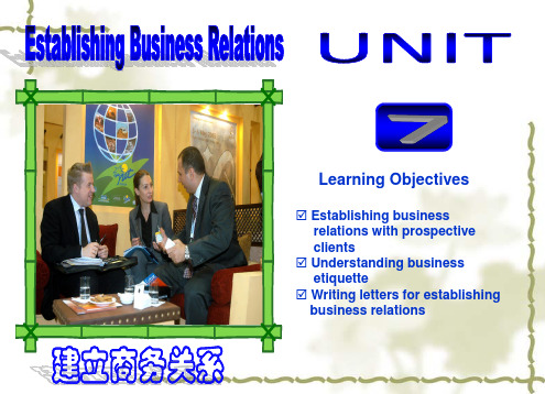 商务英语课程课件Unit 7 Establishing Business Relations