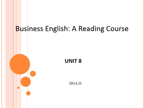 商务英语阅读Unit-8-叶兴国课件