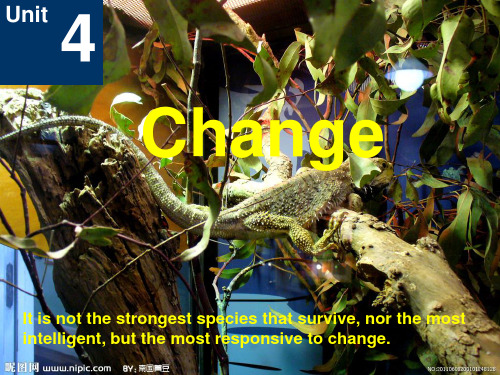 Unit 4 Change(课堂PPT)