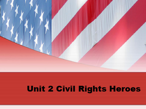 Unit 2 Civil-Rights Heroes