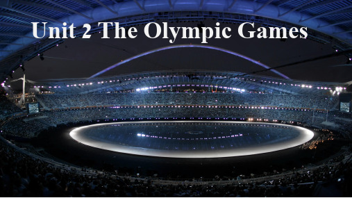 人教版高一英语必修二 Unit 2 The Olympic Games reading  课件